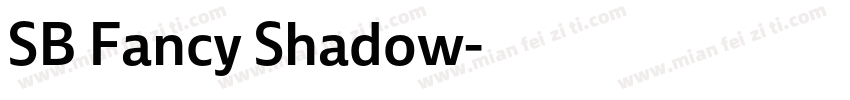 SB Fancy Shadow字体转换